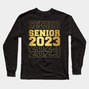 Senior 2023, Class Of 2023 Senior Graduation Long Sleeve T-Shirt